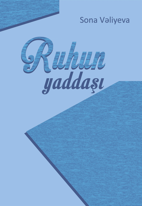 "Ruhun yaddaşı” - Yeni nəşrlər