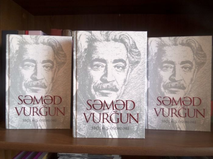 Xalq Şairi Səməd Vurğunun “Seçilmiş əsərləri” nəşr olunub