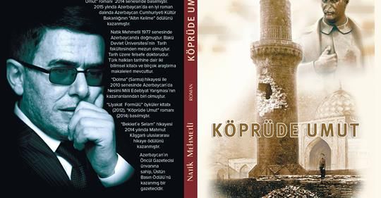 Yazıçı Natiq Məmmədlinin romanı Türkiyədə nəşr olundu