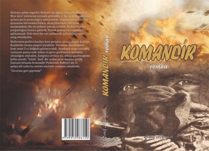 Yeni çapdan çıxan “Komandir” romanı cəsur kəşfiyyat komandiri Raquf Orucova həsr olunub