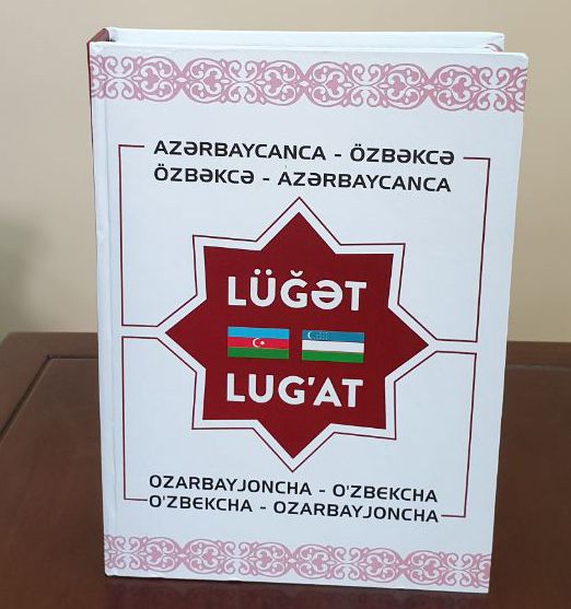 İlk dəfə olaraq “Azərbaycanca – özbəkcə, özbəkcə – azərbaycanca” lüğəti işıq üzü görüb İlk dəfə olaraq “Azərbaycanca – özbəkcə, özbəkcə – azərbaycanca” lüğəti işıq üzü görüb
