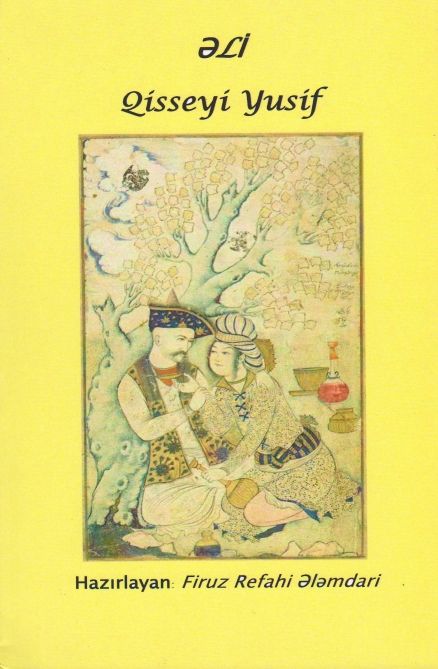 “Qisseyi-Yusif” poeması Tehranda ana dilimizdə nəşr olundu