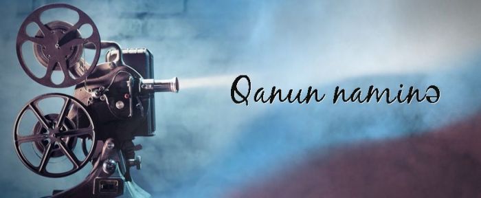 "Qanun naminə" - Ekranlaşdırılmış ədəbi əsərlər Sevda Sultanovanın təqdimatında
