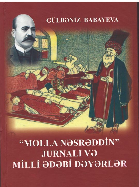 “Molla Nəsrəddin” jurnalı və milli ədəbi dəyərlər” kitabı nəşr olunub