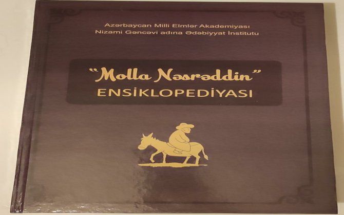 "Molla Nəsrəddin" jurnalının və Ədəbiyyat İnstitutunun ilk ensiklopediyası - Himalay QASIMOV