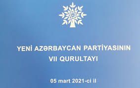 Yeni Azərbaycan Partiyasının VII qurultayı keçirilib