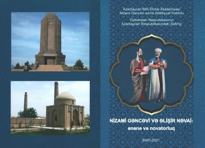“Nizami Gəncəvi və Əlişir Nəvai: ənənə və novatorluq” kitabı nəşr edilib