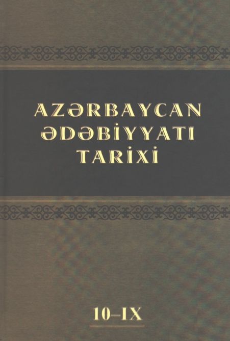 “Azərbaycan ədəbiyyatı tarixi”nin doqquzuncu cildi çap olunub “Azərbaycan ədəbiyyatı tarixi”nin doqquzuncu cildi çap olunub
