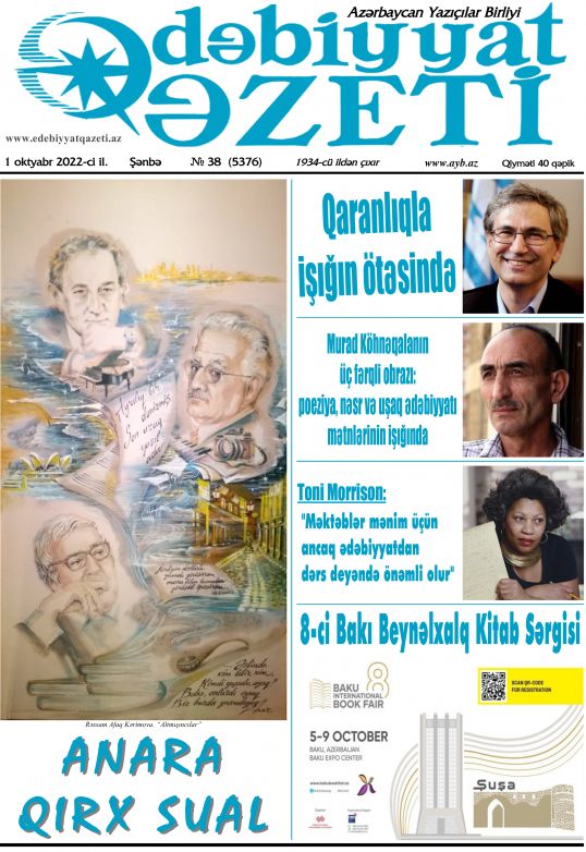 Bu şənbə "Ədəbiyyat qəzeti"ndə - Anons - 01.10.2022 Bu şənbə "Ədəbiyyat qəzeti"ndə - Anons - 01.10.2022