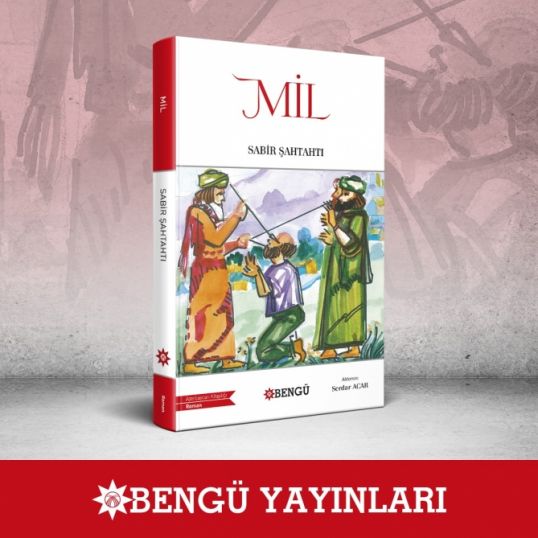 Sabir Şahtaxtının  "Mil" romanı  Türkiyədə nəşr olunub Sabir Şahtaxtının  "Mil" romanı  Türkiyədə nəşr olunub