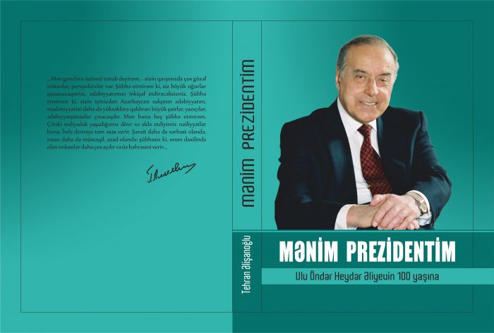 AMEA-nın müxbir üzvü Tehran Əlişanoğlunun “Mənim prezidentim” kitabı çap olunub AMEA-nın müxbir üzvü Tehran Əlişanoğlunun “Mənim prezidentim” kitabı çap olunub