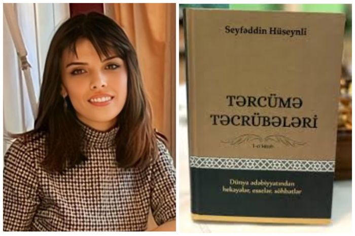 "Tərcümə təcrübələri":  ədəbi-mədəni hüdudların ötəsinə körpü - Sevinc MÜRVƏTQIZI "Tərcümə təcrübələri":  ədəbi-mədəni hüdudların ötəsinə körpü - Sevinc MÜRVƏTQIZI