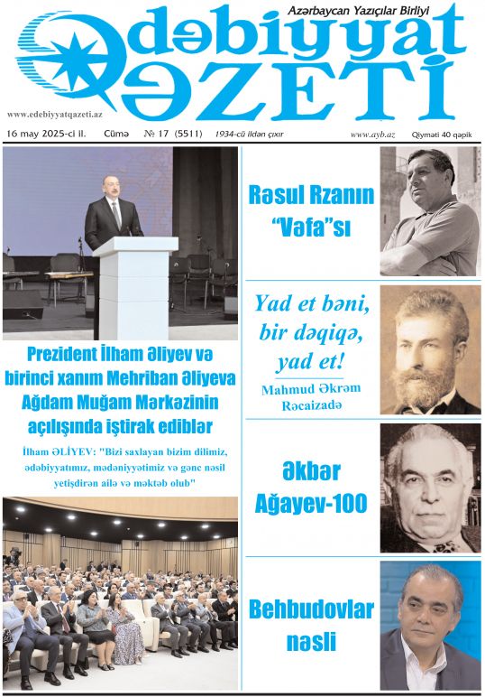 "Ədəbiyyat qəzeti"nin bu sayında - 16.05.2025