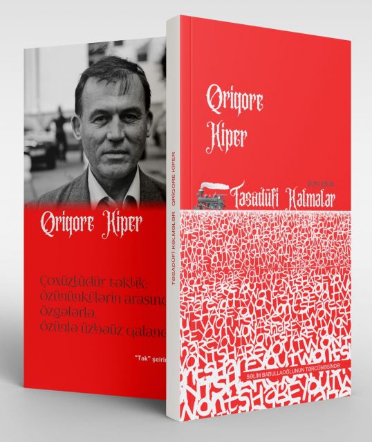 Qriqore Kiperin "Təsadüfi kəlmələr" seçmə şeirlər toplusu işıq üzü gördü - "Yeni DƏB" seriyasından daha bir nəşr