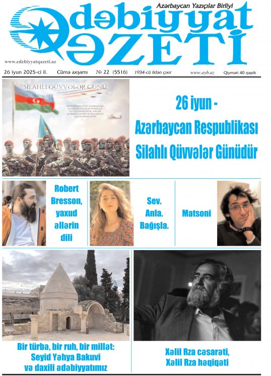 "Ədəbiyyat qəzeti"nin bu sayında - 26:06:2025