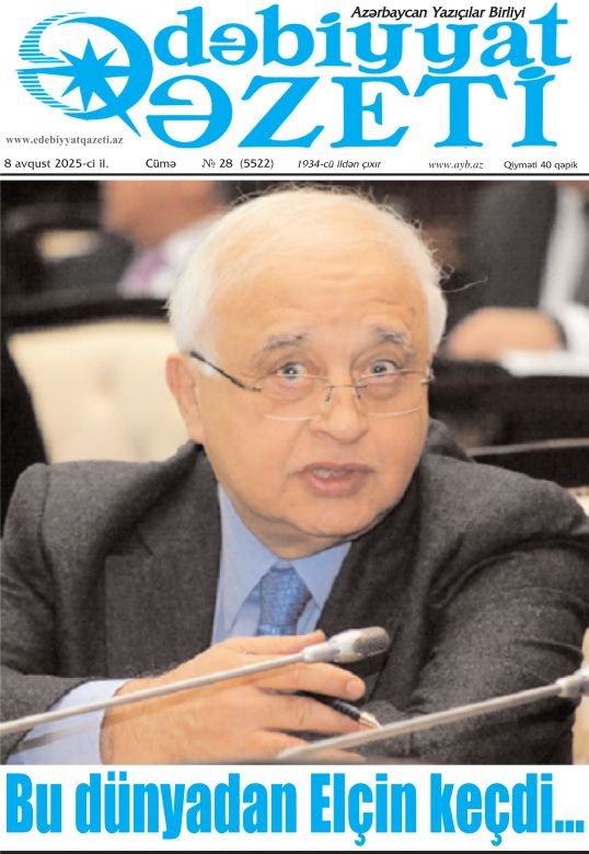 "Ədəbiyyat qəzeti"nin bu sayında - 08-08-2025