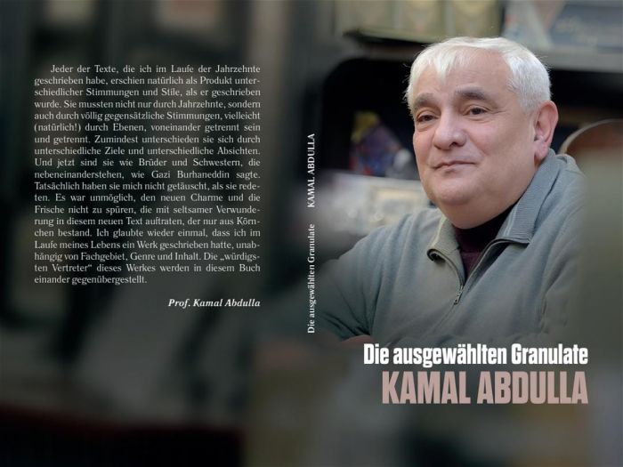Kamal Abdullanın “Seçmələrin Seçməsi – Qranulalar” kitabı Almaniyada nəşr olunub
