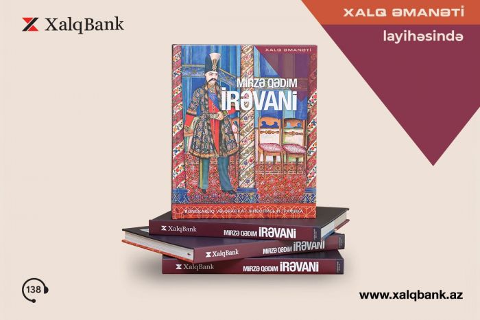Mirzə Qədim İrəvani "Xalq Əmanəti" layihəsinin 26-cı nəşrində